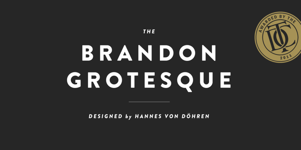 Brandon Grotesque is a nice update of Futura.